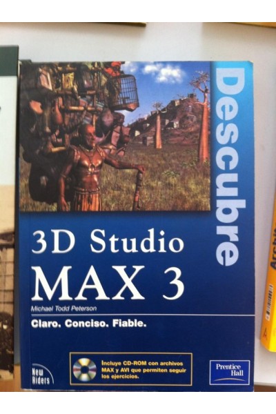 DESCUBRE 3D STUDIO MAX 3. No incluye el CD-ROM que traía de origen